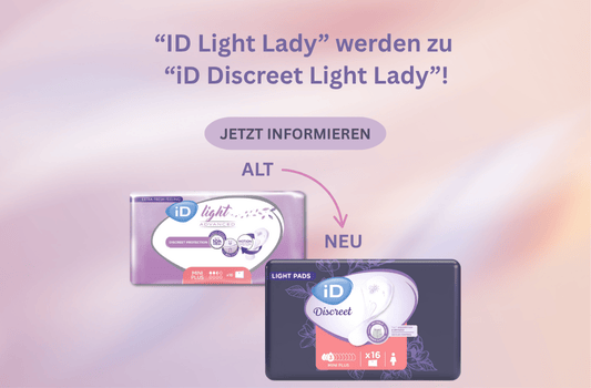 &quot;iD Light Lady Einlagen&quot; werden zu “iD Discreet Light Lady Einlagen&quot;  - iD Light Lady Einlagen &quot; werden zu “iD Discreet Light Lady Einlagen - jetzt mehr erfahren!