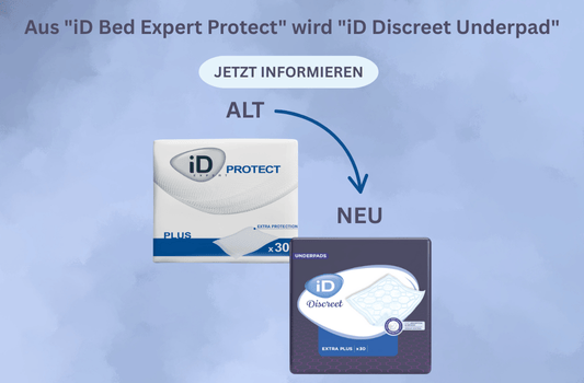 Aus &quot;iD Bed Expert Protect&quot; wird &quot;iD Discreet Underpad&quot; - Aus &quot;iD Bed Expert Protect&quot; wird &quot;iD Discreet Underpad&quot;