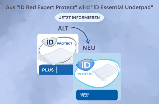 Aus &quot;iD Bed Expert Protect&quot; wird &quot;iD Essential Underpad&quot; - Aus &quot;iD Bed Expert Protect&quot; wird &quot;iD Essential Underpad&quot;